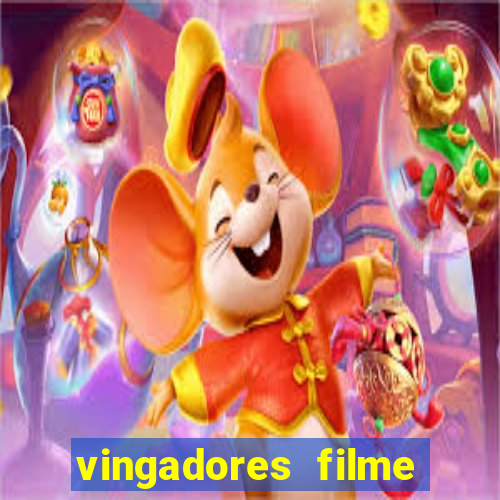 vingadores filme completo dublado google drive